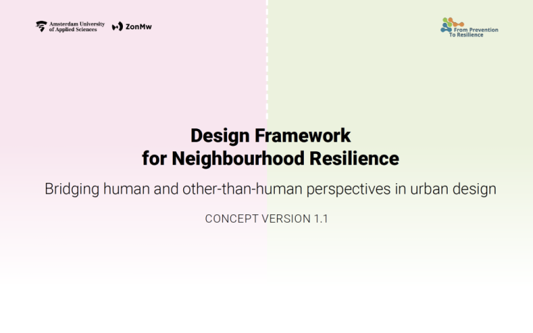 Design Framework for Neighbourhood Resilience: Combining human and other-than-human perspectives into an integrated approach